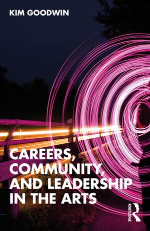 Careers, Community, and Leadership in the Arts image number 0