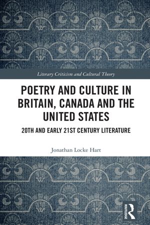 Poetry and Culture in Britain, Canada and the United States: 20th and Early 21st Century Literature image number 0