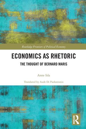 Economics as Rhetoric: The Thought of Bernard Maris image number 0