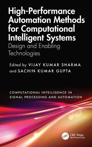 High-Performance Automation Methods for Computational Intelligent Systems: Design and Enabling Technologies image number 0