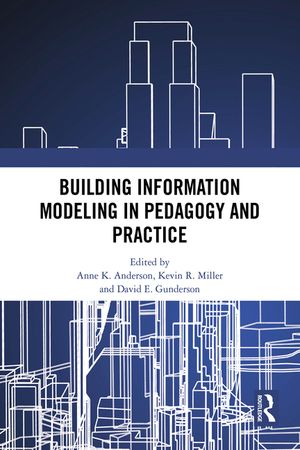Building Information Modeling in Pedagogy and Practice image number 0