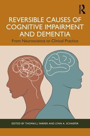 Reversible Causes of Cognitive Impairment and Dementia: From Neuroscience to Clinical Practice image number 0