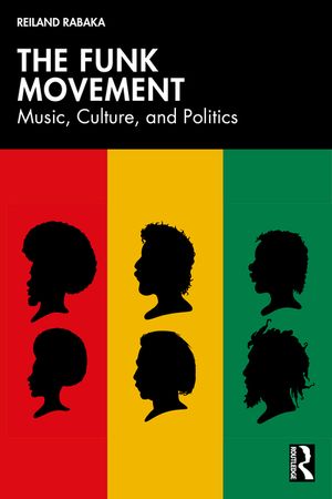 The Funk Movement: Music, Culture, and Politics image number 0