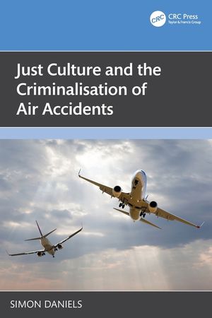 Just Culture and the Criminalisation of Air Accidents image number 0