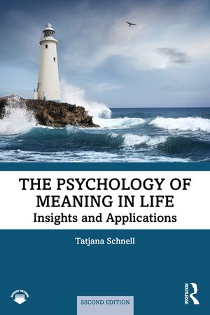 The Psychology of Meaning in Life: Insights and Applications, Second Edition image number 0