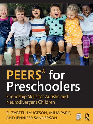 Peers(r) for Preschoolers: Friendship Skills for Autistic and Neurodivergent Children image number 0