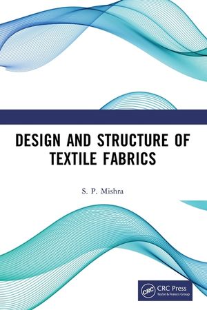 Design and Structure of Textile Fabrics image number 0