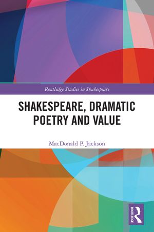 Shakespeare, Dramatic Poetry and Value image number 0