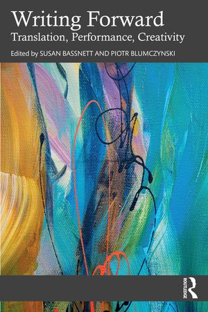 Writing Forward: Translation, Performance, Creativity image number 0