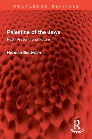 Palestine of the Jews: Past, Present, and Future image number 0