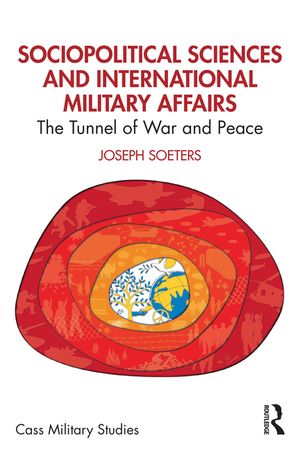 Sociopolitical Sciences and International Military Affairs: The Tunnel of War and Peace image number 0