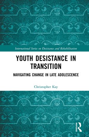 Youth Desistance in Transition: Navigating Change in Late Adolescence image number 0
