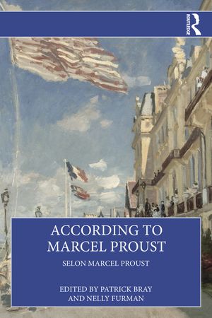 According to Marcel Proust: Selon Marcel Proust image number 0