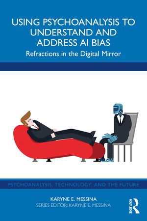Using Psychoanalysis to Understand and Address AI Bias: Refractions in the Digital Mirror image number 0