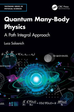 Quantum Many-Body Physics: A Path Integral Approach image number 0