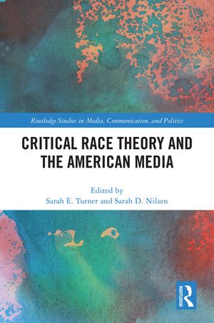 Critical Race Theory and the American Media image number 0