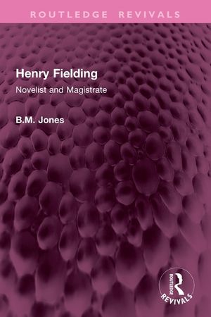 Henry Fielding: Novelist and Magistrate image number 0