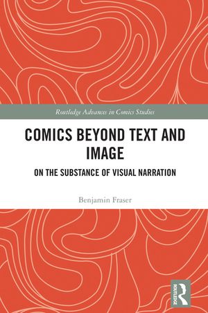 Comics Beyond Text and Image: On the Substance of Visual Narration image number 0