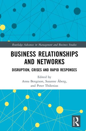 Business Relationships and Networks: Disruption, Crises and Rapid Responses image number 0