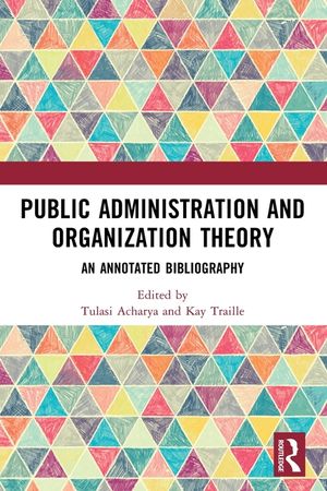 Public Administration and Organization Theory: An Annotated Bibliography image number 0