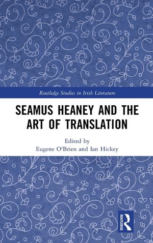 Seamus Heaney and the Art of Translation image number 0
