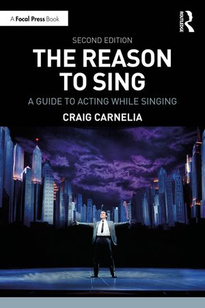 The Reason to Sing: A Guide to Acting While Singing image number 0