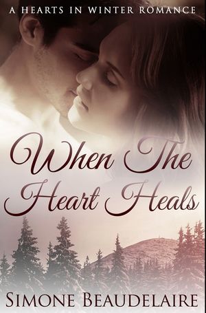 When The Heart Heals: Premium Hardcover Edition image number 0