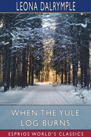 When the Yule Log Burns (Esprios Classics) image number 0
