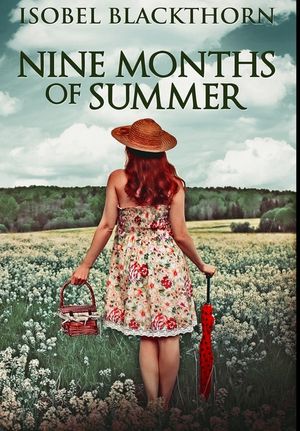 Nine Months Of Summer: Premium Large Print Hardcover Edition image number 0