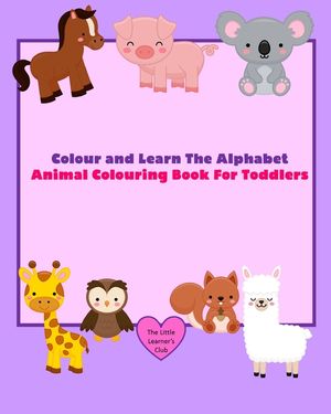 Colour and Learn The Alphabet - Animal Colouring Book For Toddlers image number 0