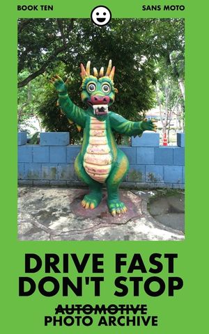 Drive Fast Don't Stop - Book 10: Sans Auto image number 0