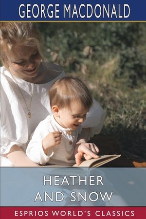 Heather and Snow (Esprios Classics) image number 0