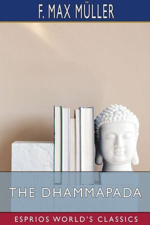 The Dhammapada (Esprios Classics) image number 0