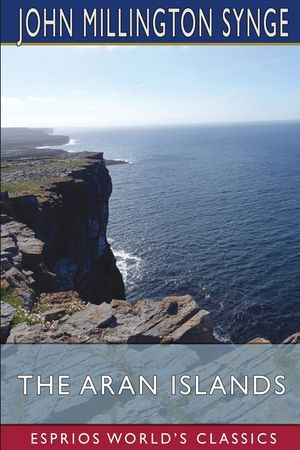 The Aran Islands (Esprios Classics) image number 0