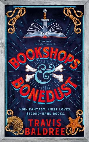 Bookshops & Bonedust: A Heart-Warming Cosy Fantasy from the Author of Legends & Lattes image number 0