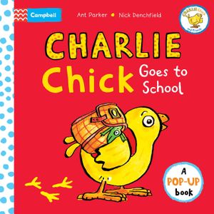 Charlie Chick Goes to School image number 0