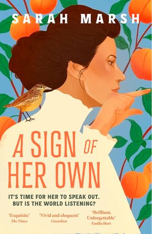 A Sign of Her Own: Longlisted for the Walter Scott Prize for Historical Fiction image number 0