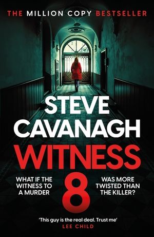 Witness 8: The Gripping New Thriller from the Top Five Sunday Times Bestseller image number 0