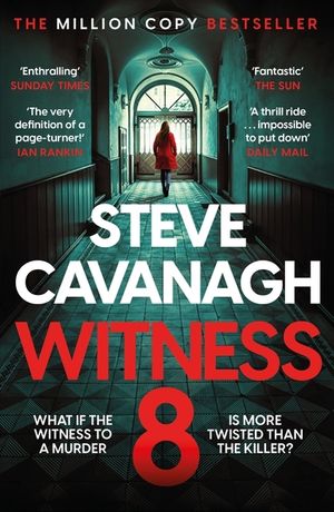 Witness 8: The New Eddie Flynn Thriller from the Top Five Sunday Times Bestseller image number 0