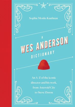 A Wes Anderson Dictionary image number 0