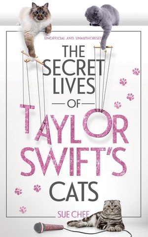 The Secret Diaries of Taylor Swift's Cats image number 0