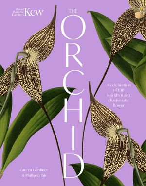 The Orchid: Royal Botanic Gardens, Kew: A Celebration of the World's Most Charismatic Flower image number 0