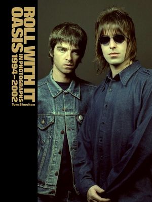 Roll with It: Oasis in Photographs 1994-2002 image number 0