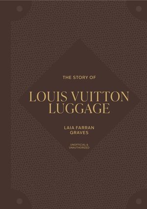 The Story of Louis Vuitton Luggage image number 0