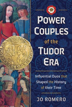 Power Couples of the Tudor Era: Influential Duos That Shaped the History of Their Time image number 0
