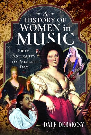 A History of Women in Music from Antiquity to Present Day image number 0