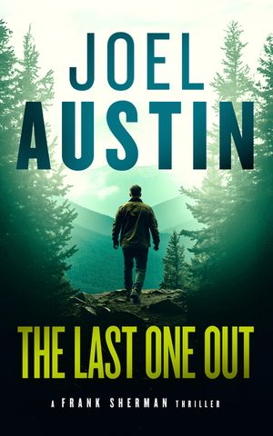 The Last One Out: A Military Thriller Where the Rescue Leads Straight Into Hell image number 0