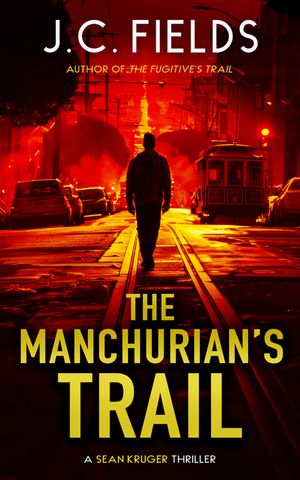 The Manchurian's Trail: An FBI Mystery Thriller image number 0