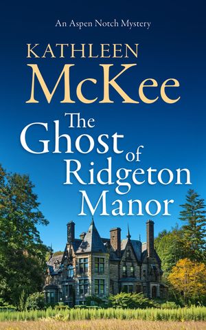 The Ghost of Ridgeton Manor image number 0