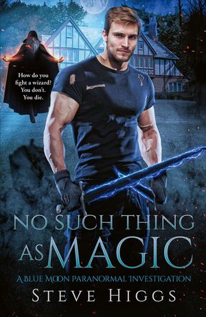 No Such Thing as Magic image number 0
